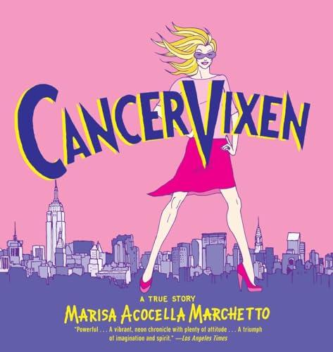 Cancer Vixen: A True Story von Pantheon